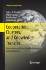 Image for Cooperation, clusters, and knowledge transfer  : universities and firms towards regional competitiveness