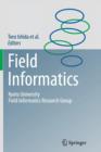 Image for Field Informatics : Kyoto University Field Informatics Research Group