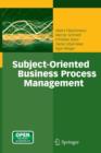 Image for Subject-Oriented Business Process Management