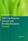 Image for Wild Crop Relatives: Genomic and Breeding Resources : Oilseeds