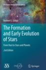 Image for The Formation and Early Evolution of Stars