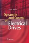 Image for Dynamics and Control of Electrical Drives