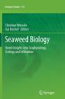 Image for Seaweed Biology : Novel Insights into Ecophysiology, Ecology and Utilization