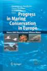 Image for Progress in Marine Conservation in Europe : NATURA 2000 Sites in German Offshore Waters