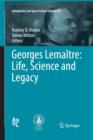 Image for Georges Lemaitre: Life, Science and Legacy