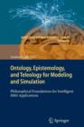 Image for Ontology, Epistemology, and Teleology for Modeling and Simulation