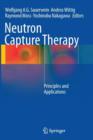 Image for Neutron capture therapy  : principles and applications
