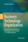 Image for Business Technology Organization : Managing Digital Information Technology for Value Creation - The SIGMA Approach