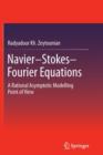 Image for Navier-Stokes-Fourier Equations : A Rational Asymptotic Modelling Point of View