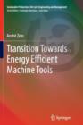 Image for Transition Towards Energy Efficient Machine Tools