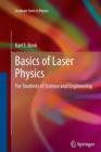 Image for Basics of Laser Physics : For Students of Science and Engineering