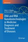 Image for DNA and RNA Nanobiotechnologies in Medicine: Diagnosis and Treatment of Diseases