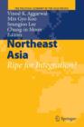Image for Northeast Asia : Ripe for Integration?