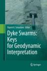 Image for Dyke Swarms:  Keys for Geodynamic Interpretation
