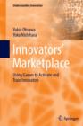 Image for Innovators&#39; Marketplace : Using Games to Activate and Train Innovators