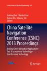 Image for China Satellite Navigation Conference (CSNC) 2013 proceedings  : BeiDou/GNSS navigation applications, test &amp; assessment technology, user terminal technology