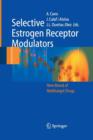 Image for Selective Estrogen Receptor Modulators : A New Brand of Multitarget Drugs