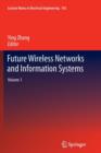 Image for Future Wireless Networks and Information Systems