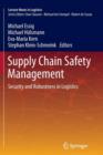 Image for Supply Chain Safety Management : Security and Robustness in Logistics