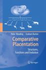 Image for Comparative Placentation : Structures, Functions and Evolution