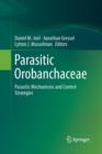 Image for Parasitic Orobanchaceae : Parasitic Mechanisms and Control Strategies