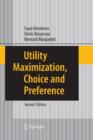 Image for Utility Maximization, Choice and Preference