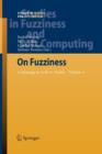 Image for On Fuzziness : A Homage to Lotfi A. Zadeh – Volume 1