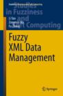 Image for Fuzzy XML Data Management : volume 311