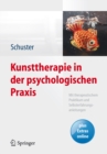 Image for Kunsttherapie in der psychologischen Praxis: Mit therapeutischem Praktikum und Selbsterfahrungsanleitungen