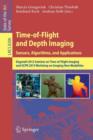 Image for Time-of-Flight and Depth Imaging. Sensors, Algorithms and Applications
