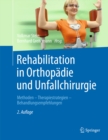 Image for Rehabilitation in Orthopadie und Unfallchirurgie: Methoden - Therapiestrategien - Behandlungsempfehlungen