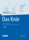 Image for Das Knie: Form, Funktion und ligamentare Wiederherstellungschirurgie