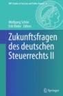 Image for Zukunftsfragen des deutschen Steuerrechts II : 4