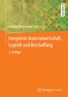 Image for Integrierte Materialwirtschaft, Logistik und Beschaffung