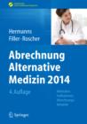 Image for Abrechnung Alternative Medizin 2014: Methoden, Indikationen, Abrechnungsbeispiele