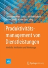Image for Produktivitatsmanagement von Dienstleistungen: Modelle, Methoden und Werkzeuge