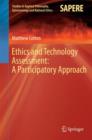 Image for Ethics and technology assessment  : a participatory approach