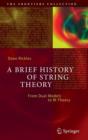 Image for A brief history of string theory  : from dual models to M-theory