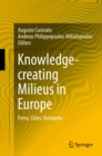 Image for Knowledge-creating Milieus in Europe: Firms, Cities, Territories