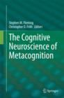 Image for The cognitive neuroscience of metacognition