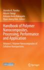 Image for Handbook of polymernanocomposites  : processing, performance and applicationVolume C,: Polymernanocomposites of cellulose nanoparticles