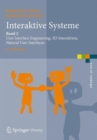 Image for Interaktive Systeme : Band 2: User Interface Engineering, 3D-Interaktion, Natural User Interfaces