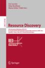 Image for Resource Discovery: 5th International Workshop, RED 2012, Co-located with the 9th Extended Semantic Web Conference, ESWC 2012, Heraklion, Greece, May 27, 2012, Revised Selected Papers : 8194