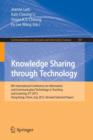 Image for Knowledge Sharing Through Technology : 8th International Conference on Information and Communication Technology in Teaching and Learning, ICT 2013, Hong Kong,China, July 10-11, 2013