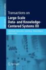 Image for Transactions on Large-Scale Data- and Knowledge-Centered Systems XII