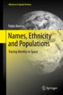 Image for Names, ethnicity and populations  : tracing identity in space
