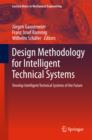 Image for Design methodology for intelligent technical systems: develop intelligent technical systems of the future