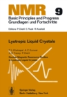 Image for Nuclear Magnetic Resonance Studies in Lyotropic Liquid Crystals: Nuclear Magnetic Resonance Studies in Lyotropic Liquid Crystals