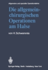 Image for Die Allgemein-chirurgischen Operationen Am Halse : 5 / 4