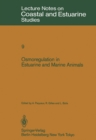 Image for Osmoregulation in Estuarine and Marine Animals: Proceedings of the Invited Lectures to a Symposium Organized within the 5th Conference of the European Society for Comparative Physiology and Biochemistry - Taormina, Sicily, Italy, September 5-8, 1983 : 9